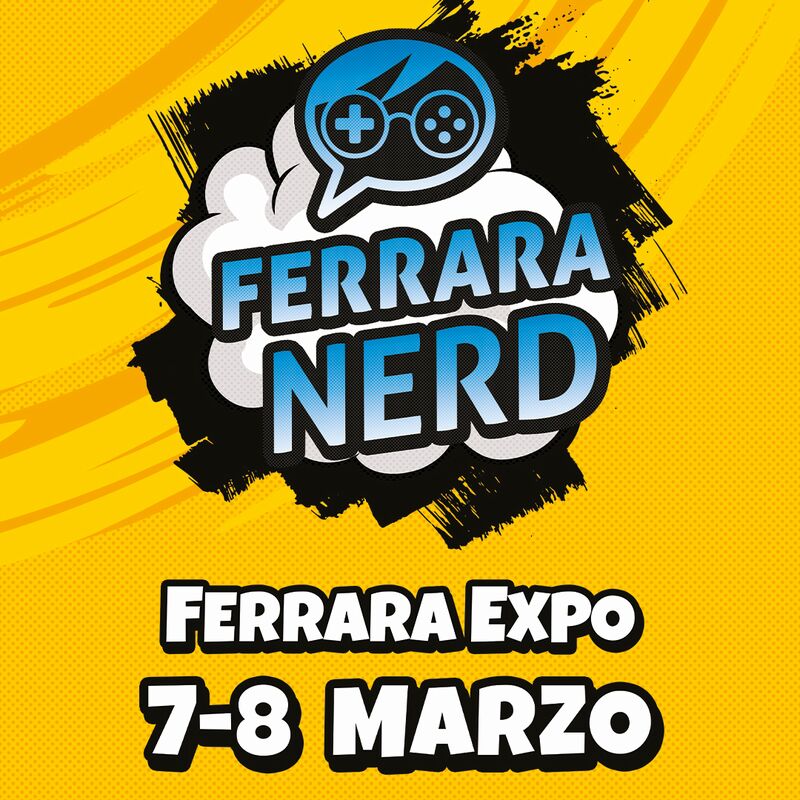 Ferrara Nerd Expo Ferrara Nerd Expo